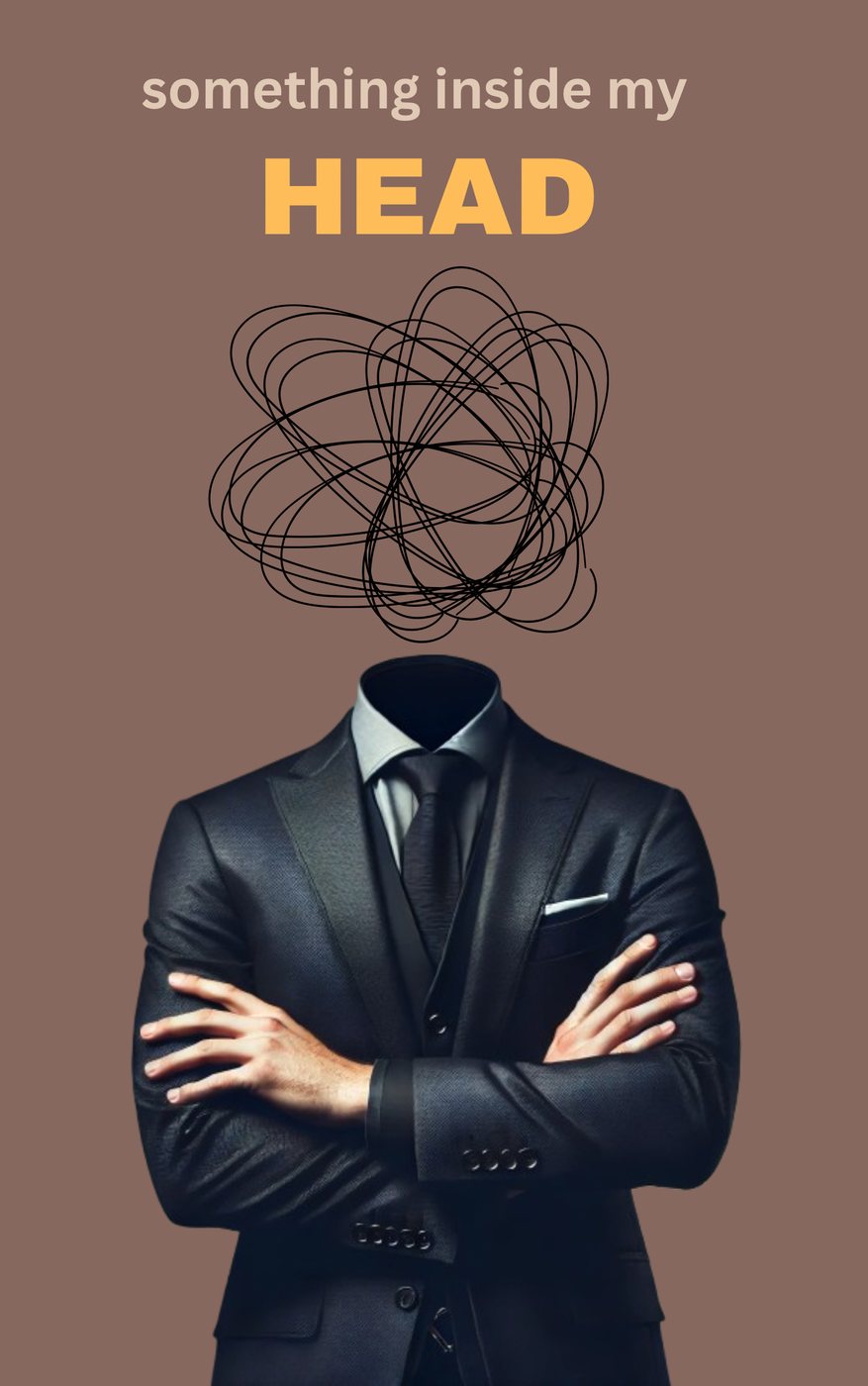Something inside my head poster
